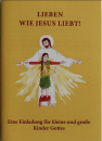 Lieben wie Jesus liebt! (niemiecki)